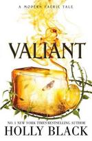 Valiant, A Modern Faerie Tale
