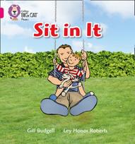 Sit In It, Band 01a/Pink a
