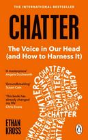 Chatter, The Voice in Our Head and How to Harness It