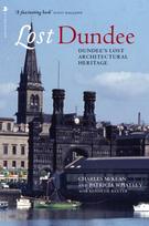Lost Dundee, Dundee's Lost Architectural Heritage