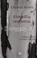 Minimos. Eilėraščių remontas - Aivars Eipurs (Eduards Aivars)
