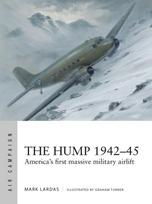 The Hump 1942-45: America's first massive military airlift