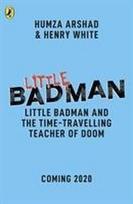 Little Badman and the Time-travelling Teacher of Doom