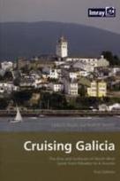 Cruising Galicia: The Rias and Harbours of North West Spain from Ribadeo to A