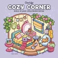COZY CORNER. Miela ir jauki spalvinimo knyga - Coco Wyo