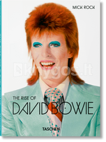 Mick Rock. The Rise of David Bowie. 1972–1973 - Barney Hoskyns
