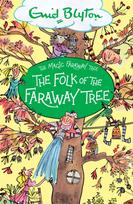 Magic Faraway Tree: The Folk of the Faraway Tree, Book 3