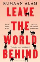 Leave the World Behind, 'The book of an era' Independent