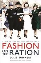 Fashion on the Ration: Style in the Second World War Main