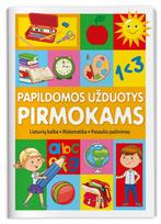 KNYGA Papildomos užduotys pirmokams. Lietuvių kalba, matematika, pasaulio pažinimas