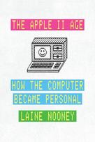 Apple II Age, How the Computer Became Personal