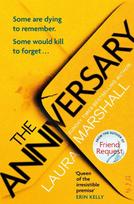 Anniversary, The "supremely gripping" psychological thriller with a "delicious" twist