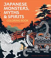 Japanese Monsters, Myths & Spirits Coloring Book, Color the Amazing Mythical Creatures of Japan - More than 100 Pages to Color!