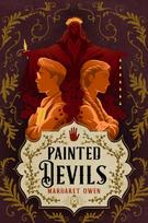 Painted Devils, The wildly funny and romantic fantasy sequel to Little Thieves