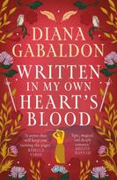 Written in My Own Heart's Blood, The gripping and unputdownable historical adventure from the bestselling Outlander series