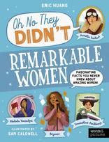 Remarkable Women, Fascinating Facts You Never Knew About Amazing Women!