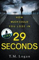 29 Seconds, The brilliant, gripping thriller from the author of Netflix hit THE HOLIDAY