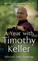 Year with Timothy Keller, Selected Daily Readings