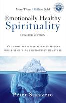 Emotionally Healthy Spirituality, It's Impossible to Be Spiritually Mature, While Remaining Emotionally Immature