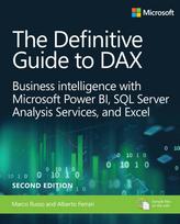 Definitive Guide to DAX, The, Business intelligence for Microsoft Power BI, SQL Server Analysis Services, and Excel