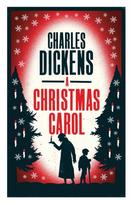 Christmas Carol and Other Christmas Stories, Annotated Edition (Alma Classics Evergreens)