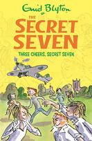 Secret Seven: Three Cheers, Secret Seven, Book 8