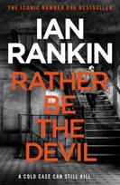 Rather Be the Devil, The number one bestselling series that inspired BBC One’s REBUS