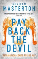 Pay Back The Devil, the brand new gripping and gritty thriller for 2025, an unmissable must-read dark detective series