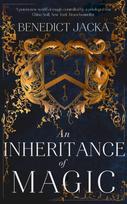Inheritance of Magic, Book 1 in a new dark fantasy series by the author of the million-copy-selling Alex Verus novels