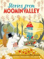 Stories from Moominvalley, A Beautiful Collection of Three Moomin Stories