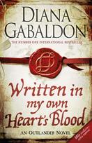 Written in My Own Heart's Blood, The gripping and unputdownable historical adventure from the bestselling Outlander series