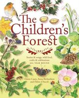 Children's Forest, Stories and songs, wild food, crafts and celebrations ALL YEAR ROUND