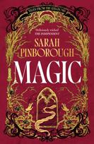 Magic, The definitive dark fantasy romance retelling of Rapunzel from the Sunday Times bestselling author of global sensation Behind Her Eyes