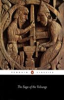 Saga of the Volsungs, The Norse Epic of Sigurd the Dragon Slayer