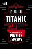 Escape The Titanic, Use your wits and solve the puzzles to survive