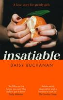 Insatiable, ‘A frank, funny account of 21st-century lust' Independent