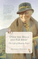 Over the Hills and Far Away, The Life of Beatrix Potter