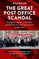 Great Post Office Scandal, The fight to expose a multimillion pound IT disaster which put innocent people in jail