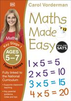 Maths Made Easy: Times Tables, Ages 5-7 (Key Stage 1), Supports the National Curriculum, Multiplication Exercise Book