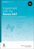 Experiment with the Sense HAT, Sense the real world with your Raspberry Pi