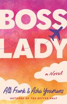 Boss Lady, A Novel