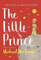 Little Prince, A new translation by Michael Morpurgo