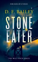 Stone Eater, A Will Finch Mystery Thriller