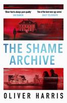 Shame Archive, 'puts him firmly in the Mick Herron class' Daily Telegraph