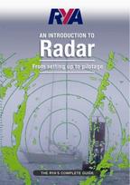 RYA Introduction to Radar, The RYA'S Complete Guide