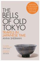 Bells of Old Tokyo, Travels in Japanese Time