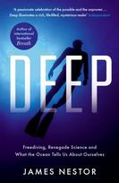 Deep, Freediving, Renegade Science and What the Ocean Tells Us About Ourselves