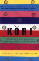 Kori, The Beacon Anthology of Korean American Fiction