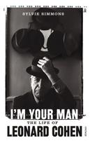 I'm Your Man, The Life of Leonard Cohen