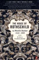 House of Rothschild, The World's Banker 1849-1998